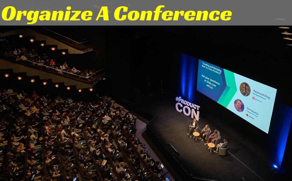 Organize A Conference