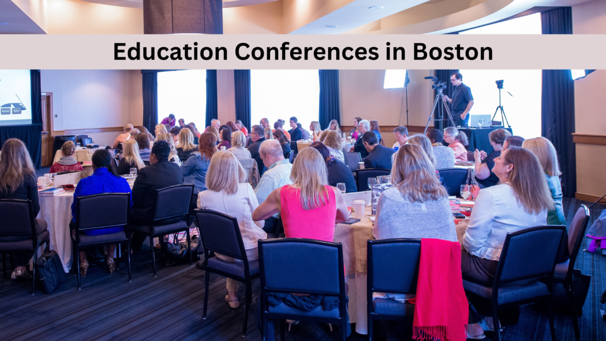 Top Education Conferences in Boston!